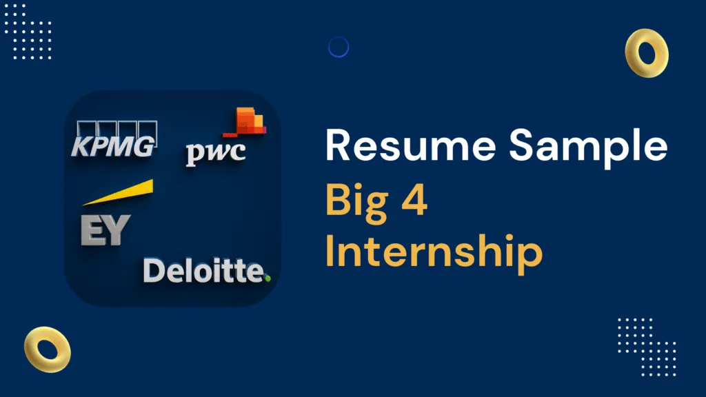 Big 4 Internship Resume