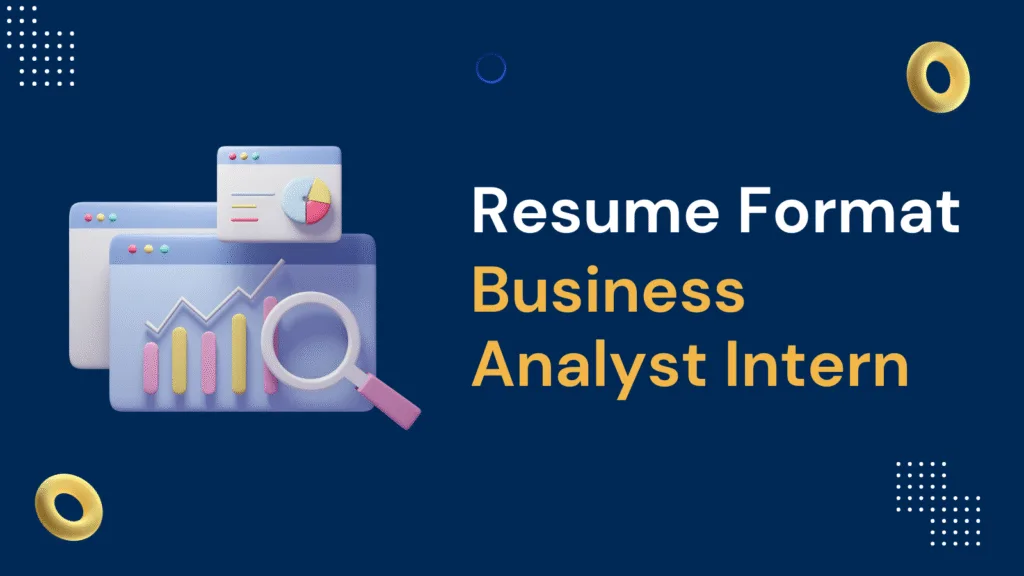 Business Analyst intern Resume