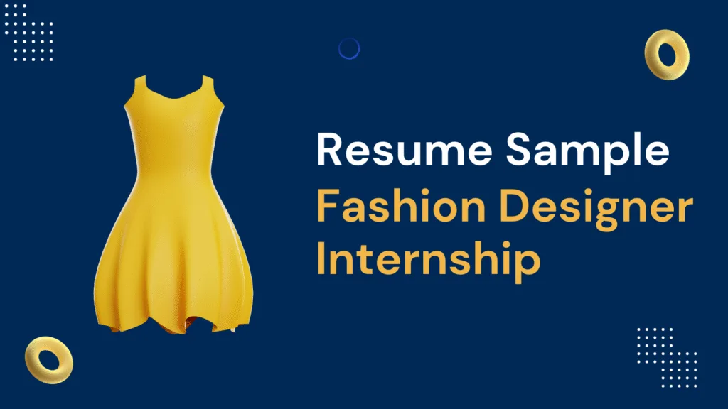 Fashion Designer Internship Resume