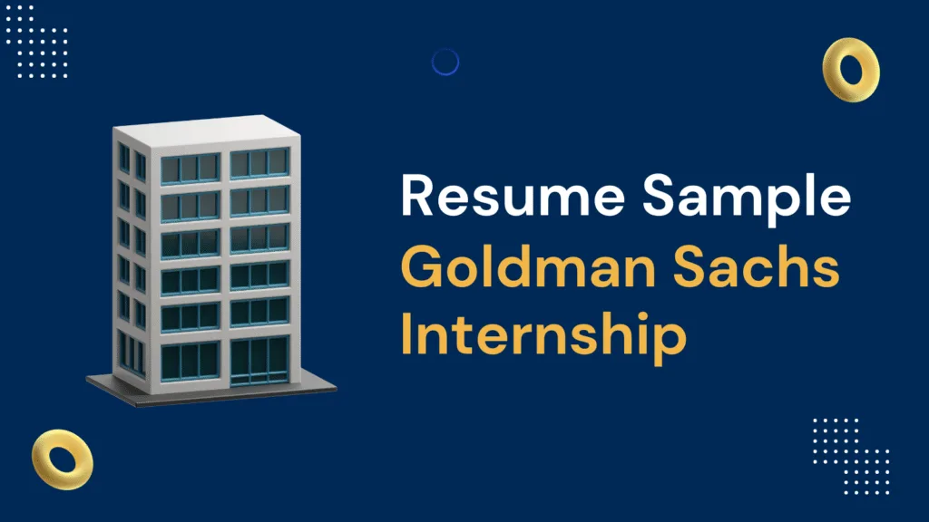 Goldman Sachs Internship Resume
